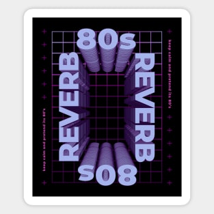 80s reverb design Magnet